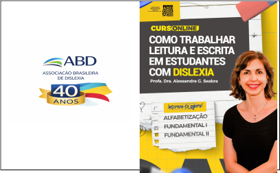 Como Trabalhar Leitura e Escrita em Estudantes com Dislexia - ABD